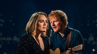 Adele Ft Ed Sheeran - Last Forever - Inspired (Emotinal Music Video )