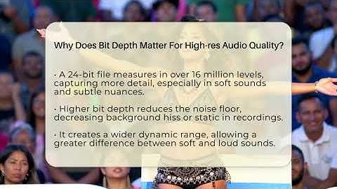 Why Does Bit Depth Matter For High-res Audio Quality? - Audio Gear Insider
