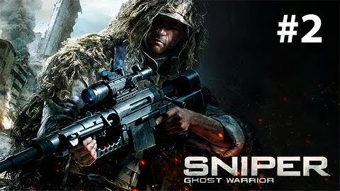 Sniper Ghost Warrior - Gameplay/Walkthrough [Pc] Part 2