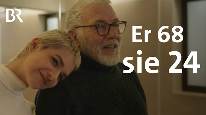 Liebe trotz 44 Jahre Altersunterschied: Paar erzählt Liebesgeschichte | STATIONEN | BR