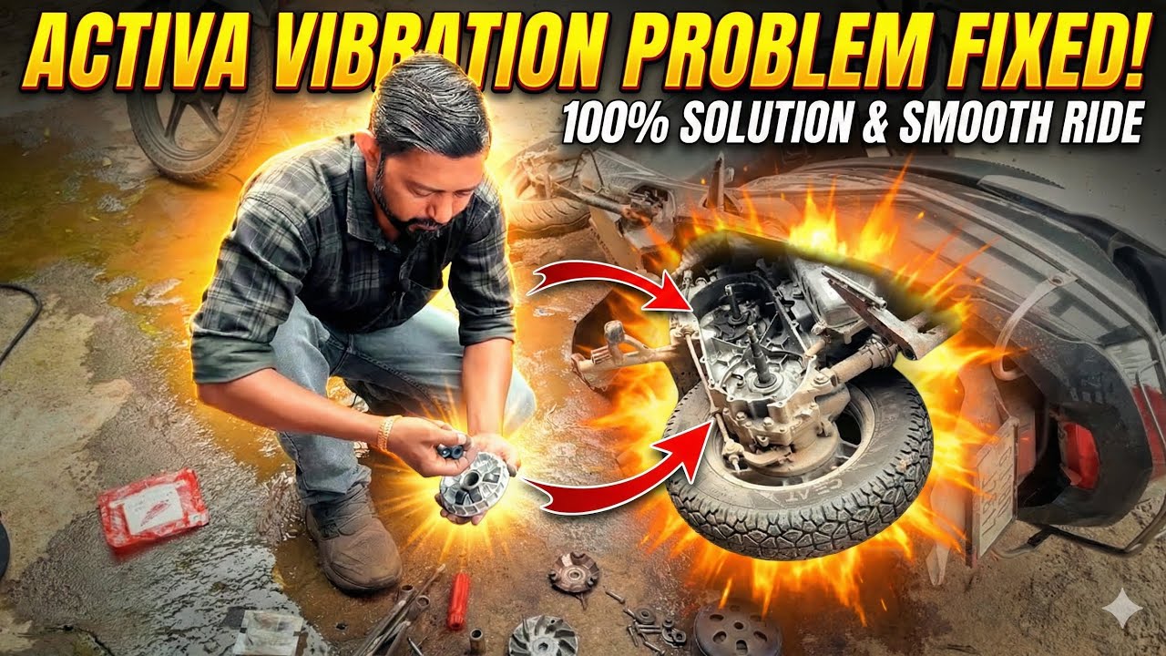 Activa Vibration Problem Fix Change Roller ￼ And Roller Plate ￼