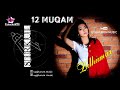 Sirkul  zulhumar  12 muqam uyghur song