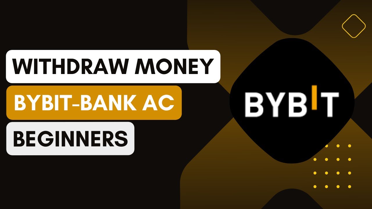 How To Withdraw Your Money From ByBit To Your Bank Account (FULL GUIDE ...