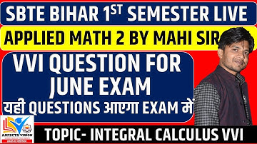 Group B Math VVI QUESTION || 1ST SEMESTER SBTE BIHAR || INTEGRATION VVI || SBTE BIHAR EXAM 2022