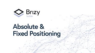 Learn How to Incorporate Absolute & Fixed Positioning into Your Web Design Today!