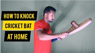 How to Knock a Cricket Bat | How to knock a cricket bat without hammer !! screenshot 5