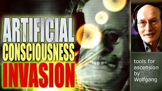 ARTIFICIAL CONSCIOUSNESS INVASION WARNING - WARNING! This video is not for the fainthearted.