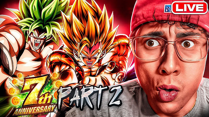 LEGENDS INFORMATION Special Edition - 7th ANNIVERSARY Part 2 LIVE REACTION! (Dragon Ball Legends)