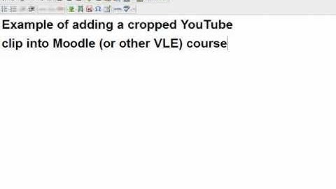 Screencast showing how it is possible to crop YouTube videos and embed them into Moodle