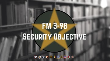 FM 3-98 : Security Objective