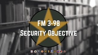 FM 3-98 : Security Objective