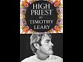 Reading Dr. Timothy Leary - High Priest The Third Trip