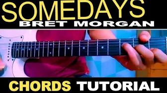 BRENT MORGAN SOME DAYS FULL EASY CHORDS GUITAR TUTORIAL BRENT MORGAN SOME DAYS FULL EASY CHORDS GUITAR TUTORIAL