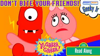 Yo Gabba Gabba Dont Bite Your Friends Muno Brobee Plex Toodee Foofa Dj Lance