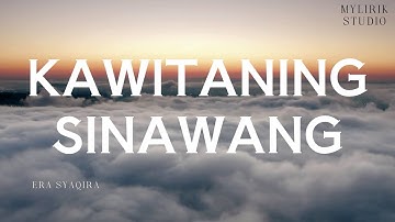 KAWITANING SINAWANG - Era Syaqira || Video Lirik