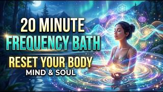 20 Minute Meditation Frequency Bath 432 Hertz, 963 Hertz Pulse and Tide of Theta