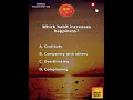 🔥 QUIZ TIME: Which habit increases happiness?
