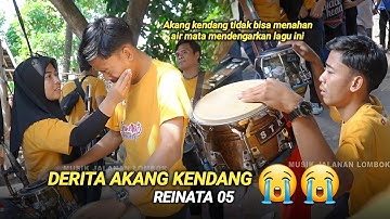 Akang kendang yang sabar ya...Mungkin dia bukan yang terbaik untukmu_Derita Reinata 05