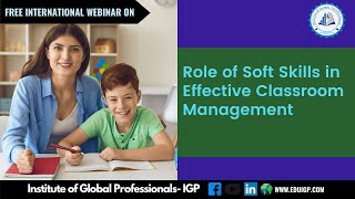 Role of Soft Skills in Effective Classroom Management