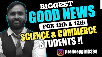 @pradeepgiri11thand12thacademy  BIGGEST GOOD NEWS❤ FOR 11th and 12th SCIENCE AND COMMERCE STUDENTS !