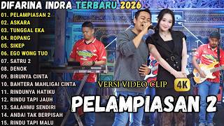 Peldaniasan 2  Aksara  Tunggal Eka  Ropang  Difarina Indra  om Adella  Album Terbaru 2026