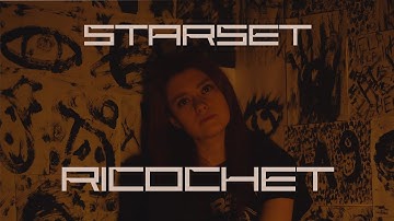 Ricochet - STARSET - Cover Rachel