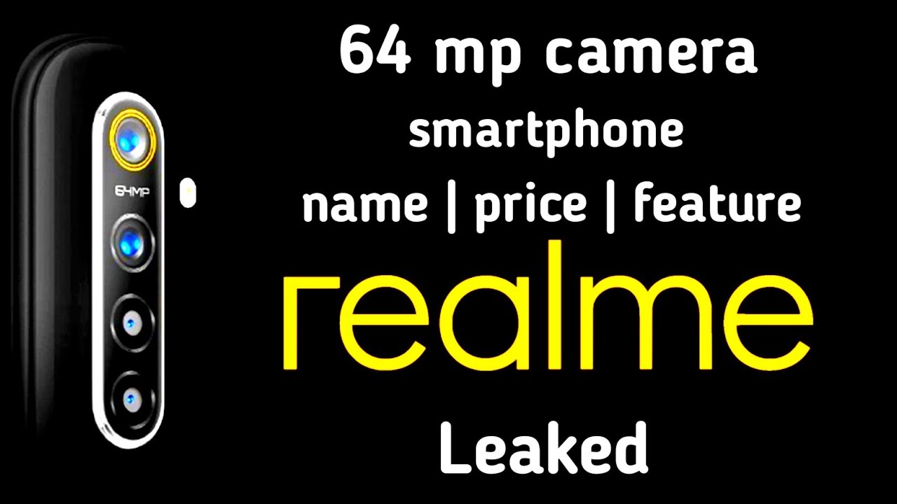 Realme 64 mp camera smartphone name, Feature, price and more leaked