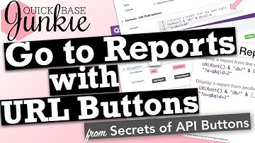 Go to Reports with URL Buttons in Quickbase