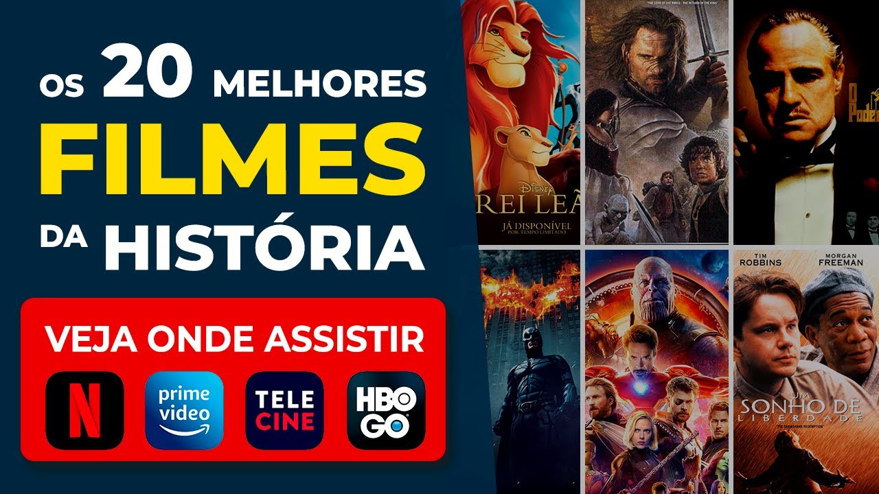 20 MELHORES FILMES DA HISTÓRIA + Veja onde assistir (Netflix x Prime ...