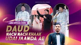 ANM OFFICIAL SONG || Jihnu Chukya Yahowa vich khaak to Oh Te Nach Nach Khaak Udayi Janda ae ||