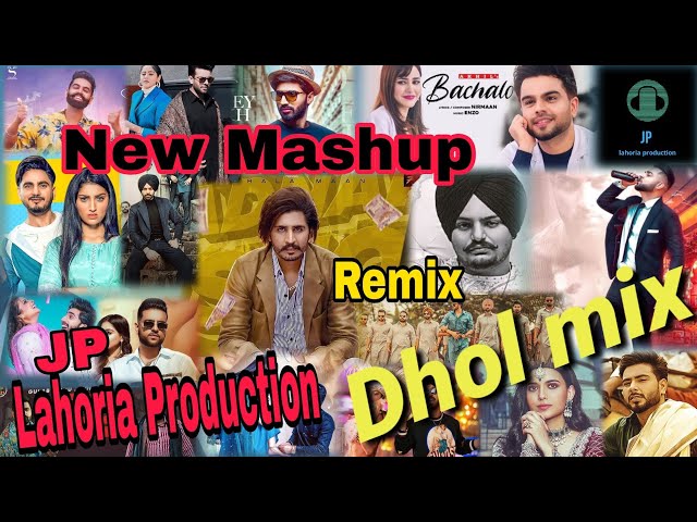 New punjabi mashup Dhol mix Ft JP lahoria production new remix song class=