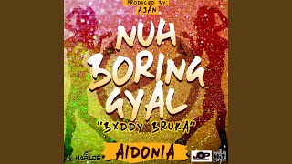 Nuh Boring Gyal (Radio Edit)