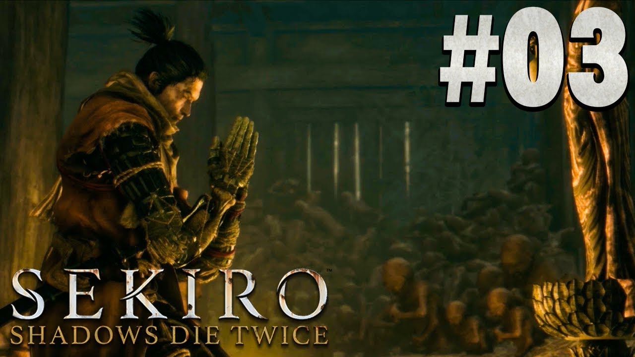 【隻狼】神様！この世界は難しすぎます『SEKIRO: SHADOWS DIE TWICE』を実況プレイpart3