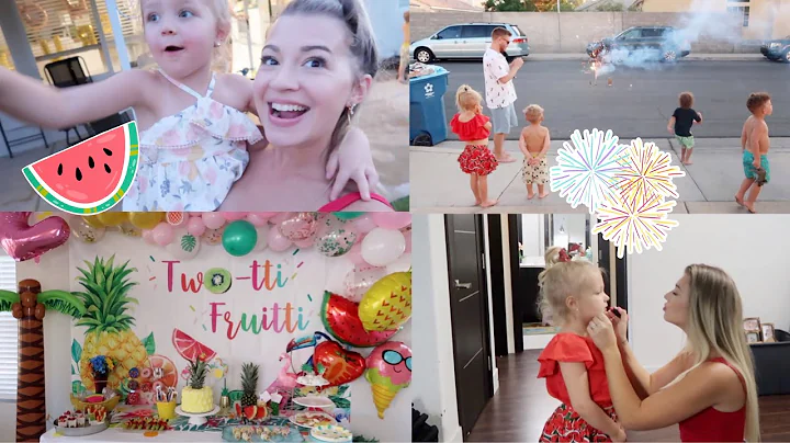 A TWO-TTI FRUITTI BIRTHDAY PARTY & A SPECIAL 4TH O...