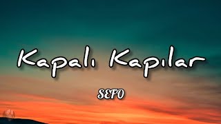 Sefo ~ Kapalı Kapılar (Altyazı/)