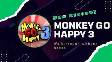 Monkey Go Happy 3 Walkthrough in 25 clicks (New Record?)
