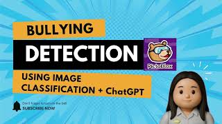 BULLYING DETECTION | AI & ML Bootcamp | PictoBlox