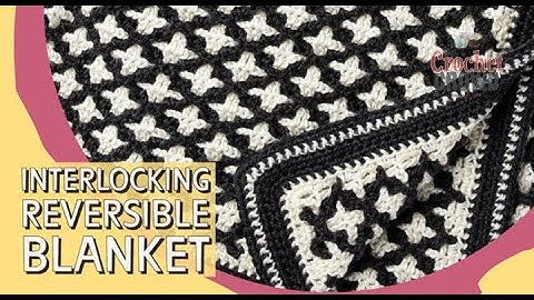 Interlocking Reversible Geometric Crochet Blanket