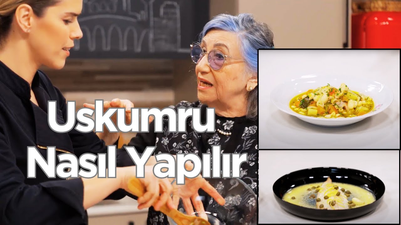 Şef Sinem Çapraz Uskumru - Barbunya Pilaki Nasıl Yapılır? / İSTANBUL SOFRALARI