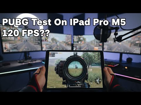 World's Fastest Tablet IPad Pro M5 PUBG Test 🔥 🔥 120 FPS??