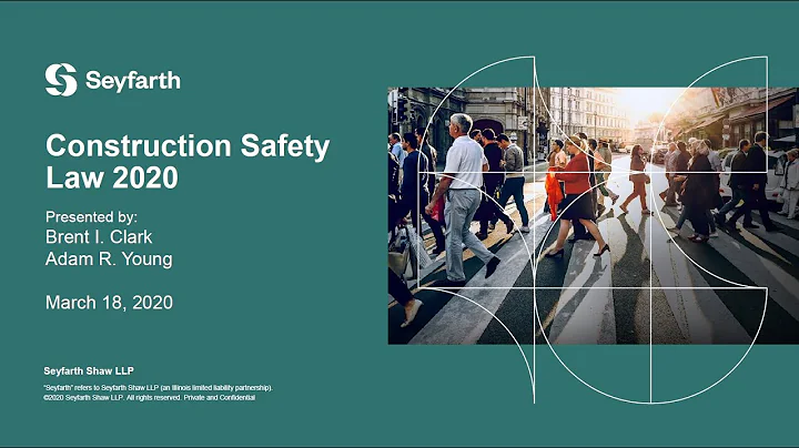 Seyfarth Webinar: Construction Safety Law 2020