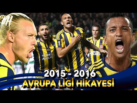 2015 2016 FENERBAHÇE AVRUPA LİGİ HİKAYESİ 1 BÖLÜM 