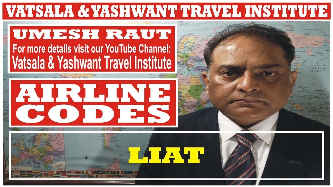 LIAT | AIRLINE CODES || for || TRAVEL TICKETING COURSE - YouTube