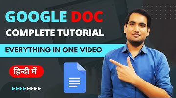 Google Docs Tutorial in Hindi - Make Your Notes Easily | Complate Tutorial Step by Step