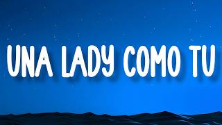 Manuel Turizo - Una Lady Como Tú (Letra/Lyrics)
