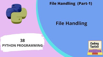 File Handling in Python | Part-1 | Python Programming | Lecture-38