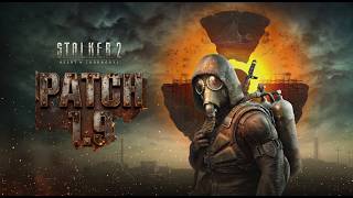 S.T.A.L.K.E.R 2 NEW PATCH 1.9 #4