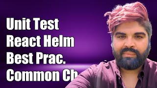 Unit Testing React-Helmet: Best Practices and Common Challenges Explained