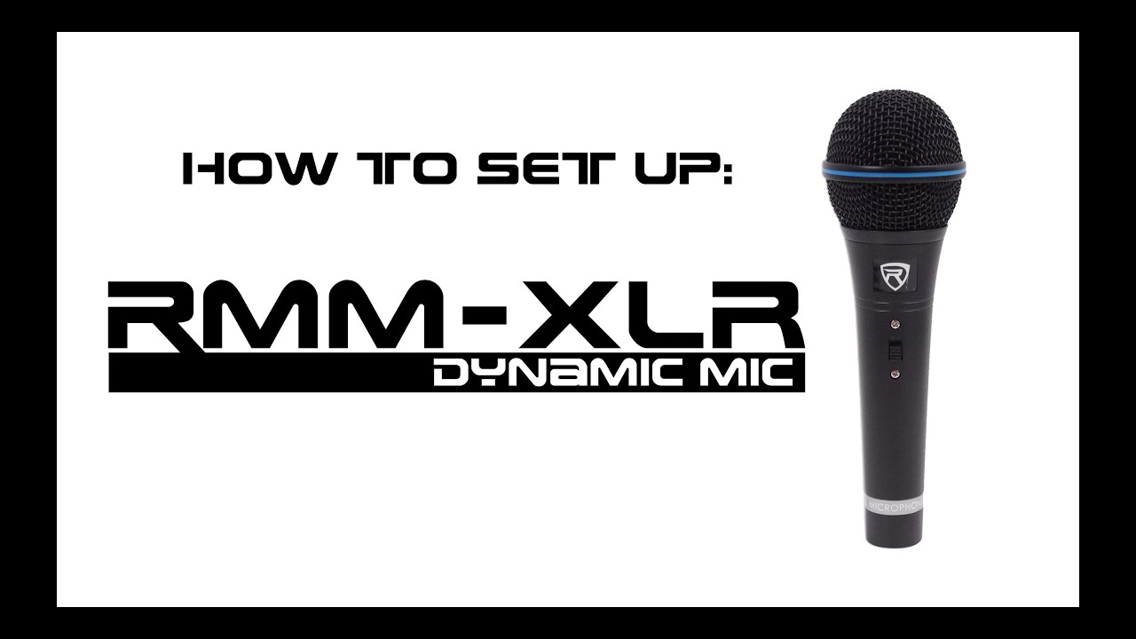 How to Set Up Your ROCKVILLE RMMXLR Professional Dynamic Cardioid