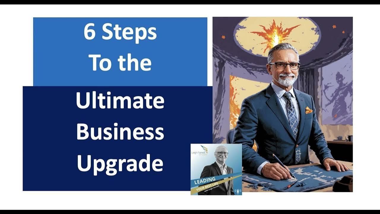 "The Ultimate Business Upgrade 6 Very SMART Steps to Breakthrough "The Ultimate Business Upgrade 6 Very SMART Steps to Breakthrough